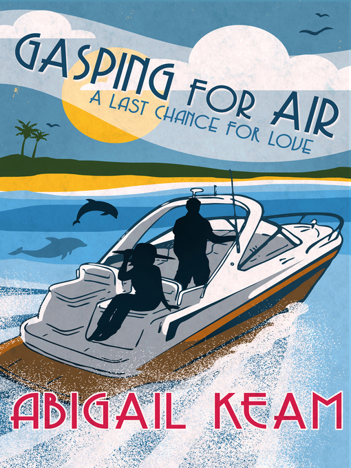 Title details for Gasping For Air 2 by Abigail Keam - Available